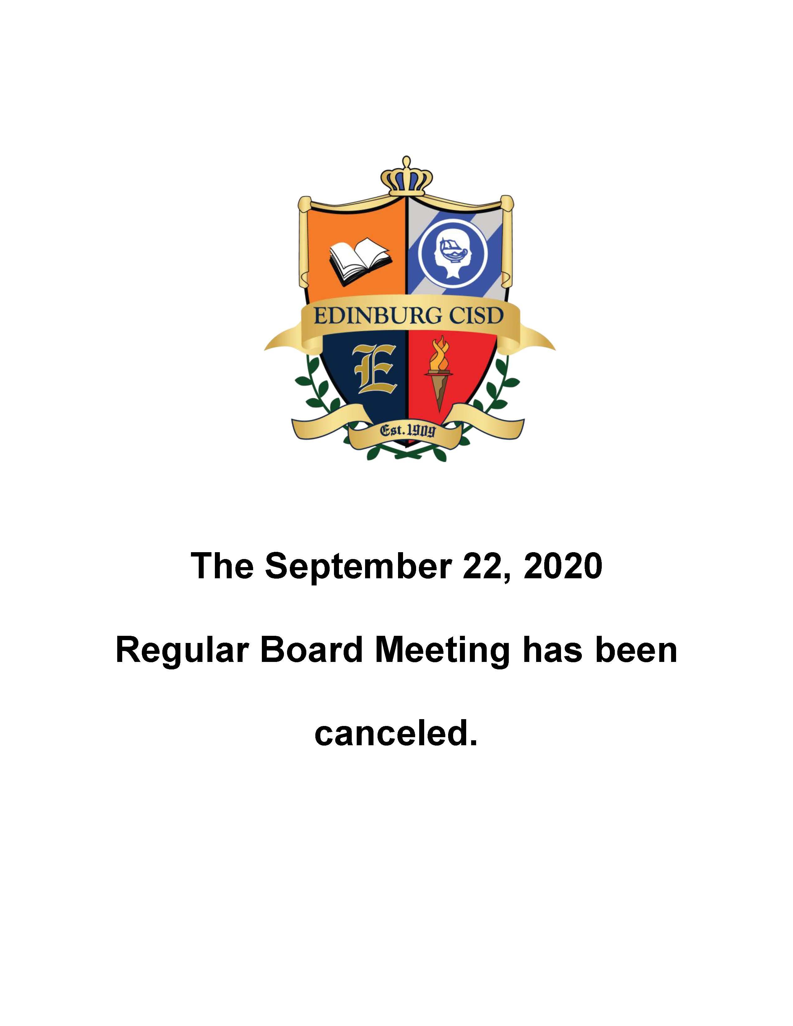The September 22, 2020  Regular Board Meeting has been canceled.